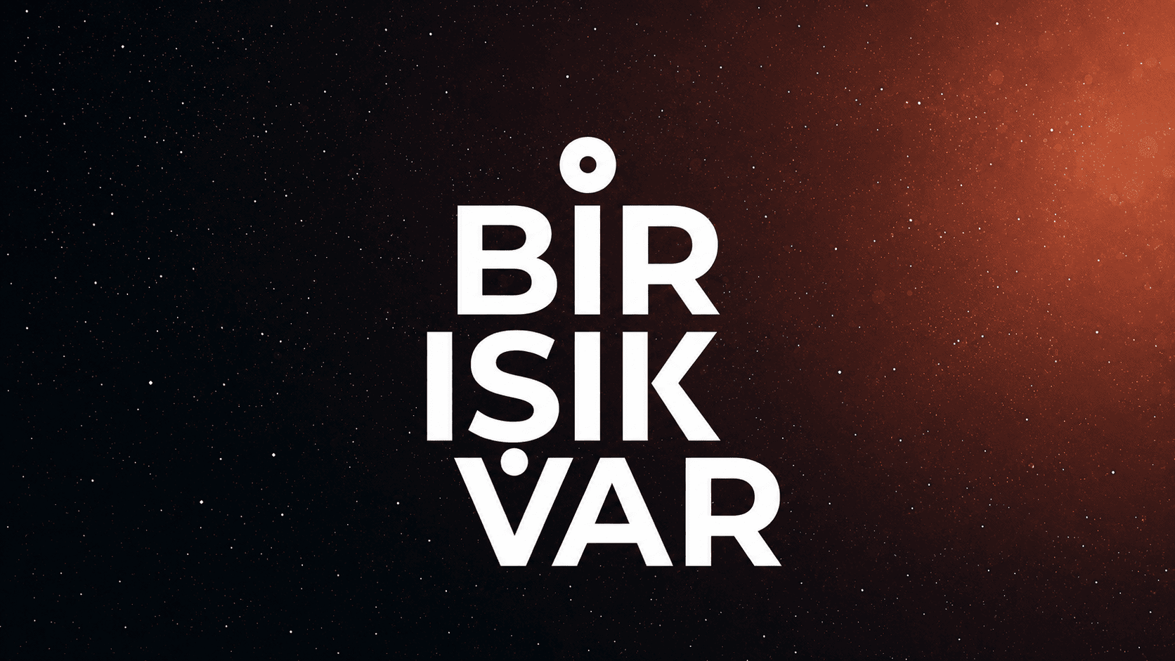 AKUT Bir Işık Var